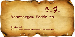Vesztergom Fedóra névjegykártya